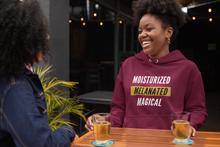 Load image into Gallery viewer, Moisturized, Melanated, Magical: Hoodie or Crew Neck
